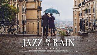 Playlist  A collection of jazz thats great to listen to on a rainy day️  Rain Jazz