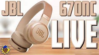 JBL Live 670NC Review Are They Worth It?