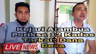 Kejari Atambua Periksa 12 Kepala Desa Terkait Dana Desa.