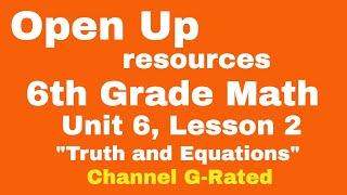  6th Grade Illustrative Mathematics Unit 6 Lesson 2 Truth and Equations