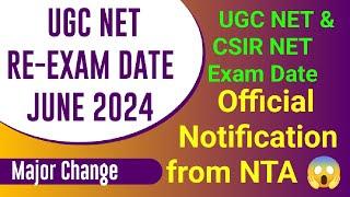 UGC NET Re-exam date  Official Update  Major Change   CSIR NET New Exam Date    Latest Update 