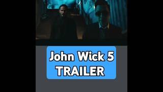 John Wick Chapter 5 - Official Trailer  john back