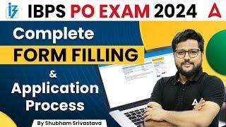 IBPS PO Form Fill Up 2024  Complete Form Filling & Application Process  By Shubham Srivastava