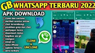 GB WhatsApp Terbaru 2022 Apk Download Clone & Unclone  Wa GB Terbaru 2022 Anti Kadaluarsa