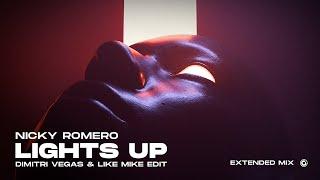 Nicky Romero - Lights Up Extended Dimitri Vegas & Like Mike Edit