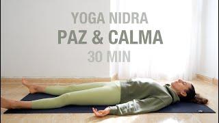 Yoga Nidra para Reducir la Ansiedad 30 min