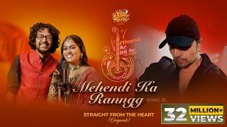 Mehendi Ka Ranngg Studio Version Himesh Ke Dil Se The Album Himesh Shabbir  Nihal Sayli