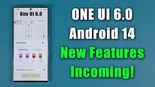 Samsung One UI 6.0 with Android 14 - Powerful New Features