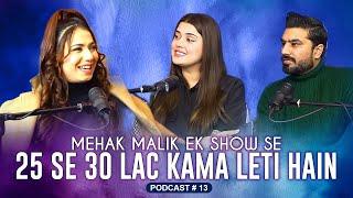 MEHAK MALIK NE DANCE CHORNAY KA FAESLA KARLYA  Non Stop Podcast Ep .13