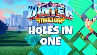 Golf Clash Winter Major Tournament - Holes in One