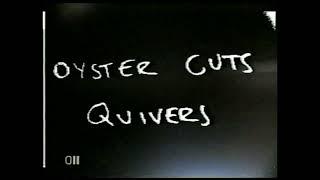 Quivers - Oyster Cuts Official Music Video