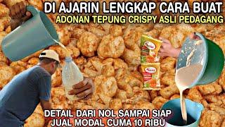 PELUANG USAHA MENJANJIKAN  MODAL 10rb UDAH SIAP JUALAN Lengkap DETAIL CARA MEMBUAT TEPUNG CRISPY