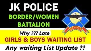 JK Police Waiting List 2023  Border Battalion & Women Constable Battalion  Latest Today Update