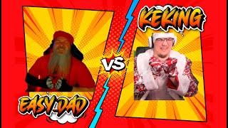 Easy_dad vs Keking