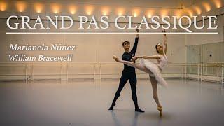 GRAND PAS CLASSIQUE Marianela Núñez and William Bracewell.