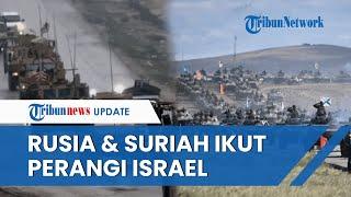 Rangkuman Perang Hamas-Israel Rusia Siap Serang Tel Aviv hingga Israel Utara Diselimuti Bak Neraka