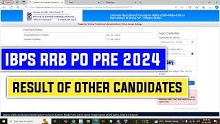 IBPS RRB PO Prelims 2024 Result Date For Other Candidates