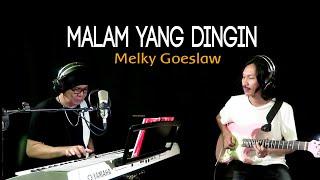 MALAM YANG DINGIN Melky Goeslaw & Diana Nasution - COVER by Lonny