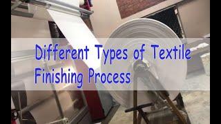 Different Types of Textile Finishing Process Peach Finishing Sanforizing and Stentering Process