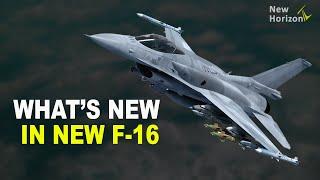 Whats new in F-16 Block 7072 - Latest Variant of F-16 Features