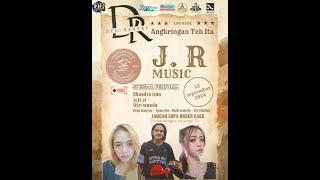 LIVE ANGKRINGAN TEH ITA - JR MUSIC SPECIAL PERFROM CHANDRA ICAN JEJE FITRI MINGGU 22 SEPT 2024