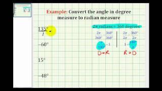 Examples  Converting Angles in Degree Measure to Radian Measure