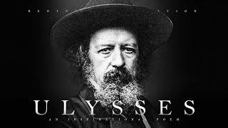 Ulysses - Alfred Tennyson Powerful Life Poetry