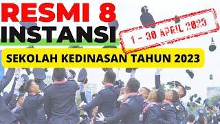 RESMI DIBUKA  8 INSTANSI YG MEMBUKA PENDAFTARAN SEKOLAH KEDINASAN TAHUN 2023  KEDINASAN INDONESIA