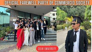 OFFICIAL FAREWELL PARTY OF COMMERCIO SOCIETY  DELHI UNIVERSITY  NAZIR MALLA #delhiuniversity #yt