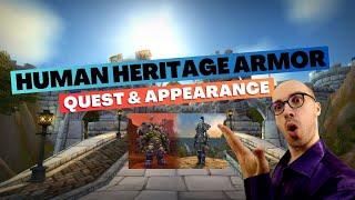 Human Heritage Armor Quest Chain & Appearance  WoW Dragonflight