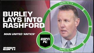 ‘THE BIG CHEESE’ - Craig Burley ABSOLUTELY SLAMS Marcus Rashford   ESPN FC