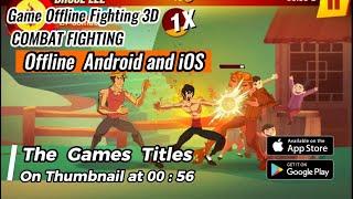 Top 8 Game Offline Fighting 3D  COMBAT FIGHTING  For Android & iOS