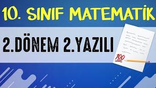 Matematik 10. Sınıf 2. Dönem 2. Yazılı Çalışması  ŞENOL HOCA