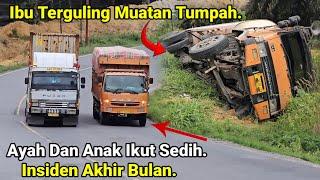 Insiden Truck Tangkih Terguling Truk Blap Di Bukit Kodok.Truck Trailer Ikut Sedih Melihat Kejadian..