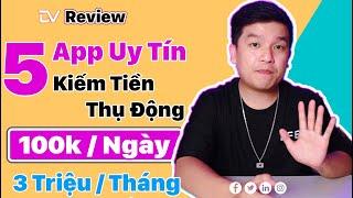 5 Ứng Dụng Kiếm Tiền Online Uy Tín 100% Cho Học Sinh Sinh Viên Mẹ Bỉm Sữa Kiếm Tiền Tại Nhà Dvlog