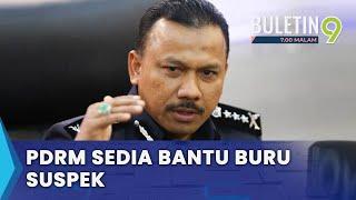 PDRM Sedia Bantu Kesan Dua Suspek Larikan Diri Dari Golok