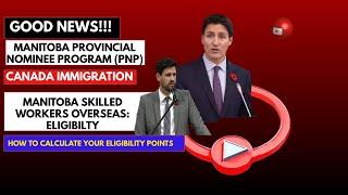 Manitoba PNP Skilled Workers Overseas - How to calculate your Full eligibility
