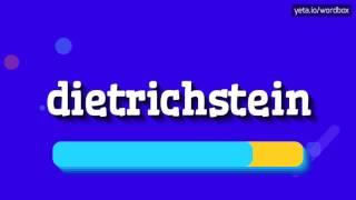 DIETRICHSTEIN – WIE SAGT MAN DIETRICHSTEIN?  #dietrichstein DIETRICHSTEIN - HOW TO S