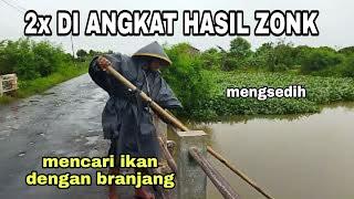 MENCARI IKAN DENGAN CARA BRANJANG - kali lobang demak