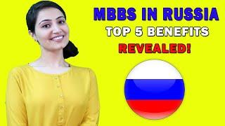 Benefits of MBBS in RUSSIA for Indians  Study MBBS in Russia