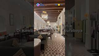 Kokoon Hotel Surabaya  Desain Klasik Estetik ala kota lama Surabaya #ditravelin