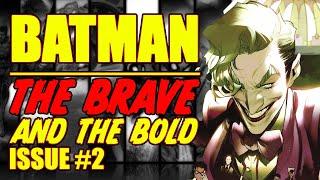 Batman  The Brave and The Bold  issue 2 2023
