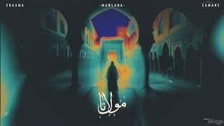 CHAAMA X ZAMANE - MAWLANA   ft. Mawal Lotfi  شاما مولانا