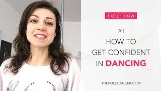 How to get confident in dancing… FAST - Pole Flow series #1