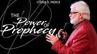 The Power of Prophecy  Activating the Revelation to Unlock Your Future  Chuck Pierce