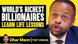 Worlds Richest Billionaires Learn Life Lessons  Dhar Mann