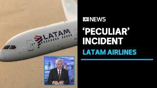 Former pilot discusses peculiar LATAM airlines incident  ABC News