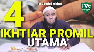 4 Ikhtiar Promil Utama - dr. Zaidul Akbar Official