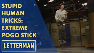 Stupid Human Tricks Extreme Pogo Stick Challenge  Letterman