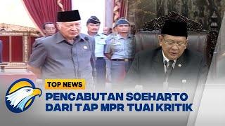 Pencabutan Soeharto dari TAP MPR Tuai Kritik - Top News